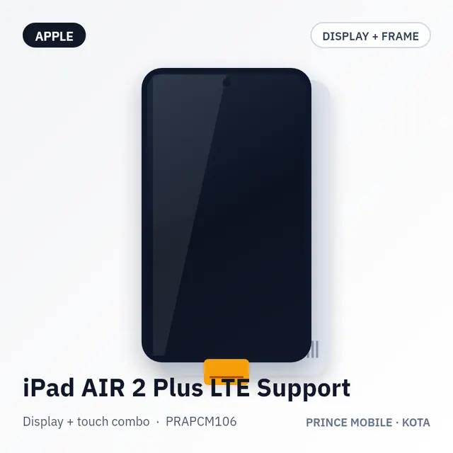iPad AIR 2 Plus LTE Support Display Combo (LCD + Touch, with Frame)