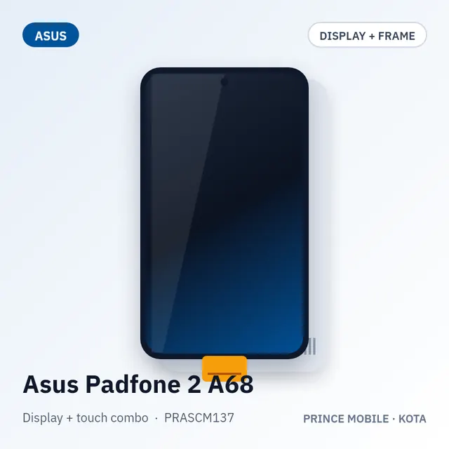 Asus Padfone 2 A68 Display Combo (Screen + Touch, with Frame)