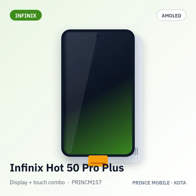 Infinix Hot 50 Pro Plus Display Combo (AMOLED + Touch)