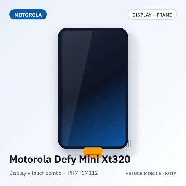 Motorola Defy Mini Xt320 Display Combo (Screen + Touch, with Frame)