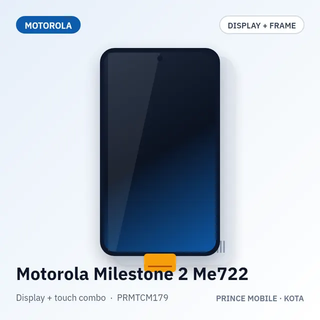 Motorola Milestone 2 Me722 Display Combo (Screen + Touch, with Frame)