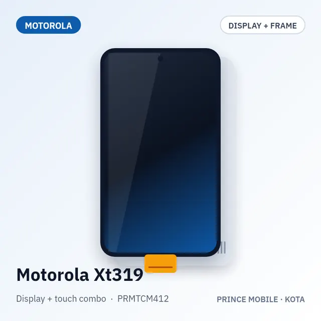 Motorola Xt319 Display Combo (Screen + Touch, with Frame)