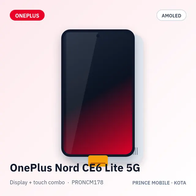 OnePlus Nord CE6 Lite 5G Display Combo (AMOLED + Touch)