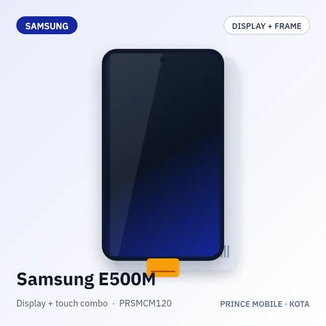 Samsung E500M Display Combo (Screen + Touch, with Frame)