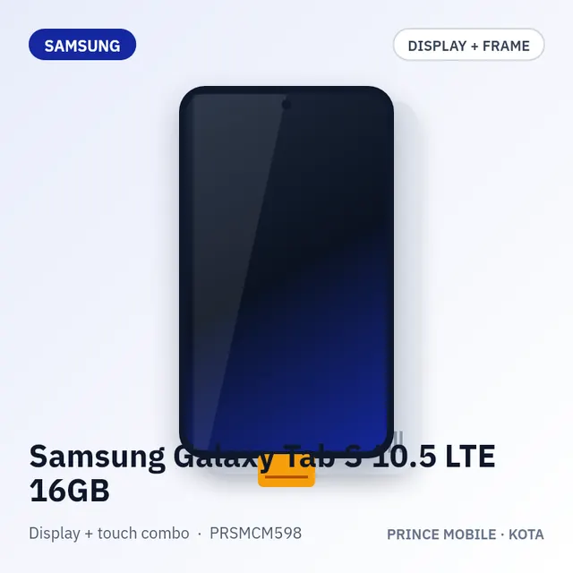 Samsung Galaxy Tab S 10.5 LTE 16GB Display Combo (Screen + Touch, with Frame)
